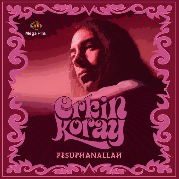 Erkin Koray – Fesuphanallah (LP) Erkin Koray