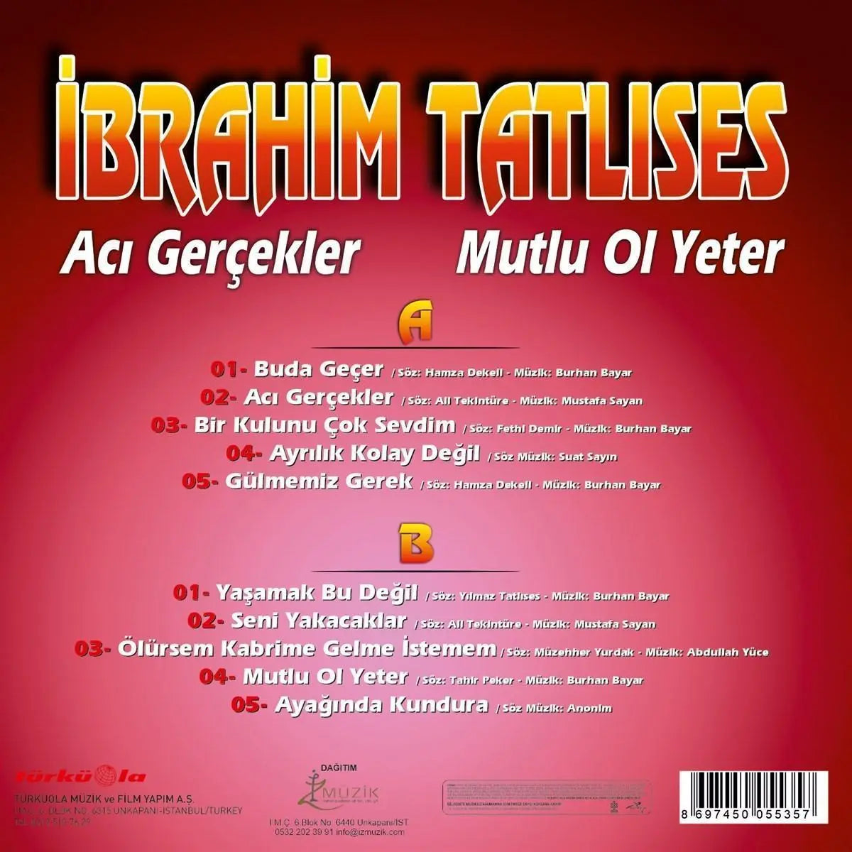 İbrahim Tatlıses – Acı Gerçekler / Mutlu Ol Yeter (LP) - Miremi