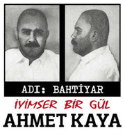 Ahmet Kaya – Iyimser Bir Gul / Adi Bahtiyar (LP) Ahmet Kaya